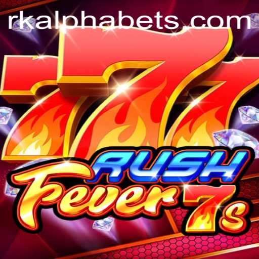Unveiling RushFever7s: A Thrilling Adventure in the World of Rkalpha
